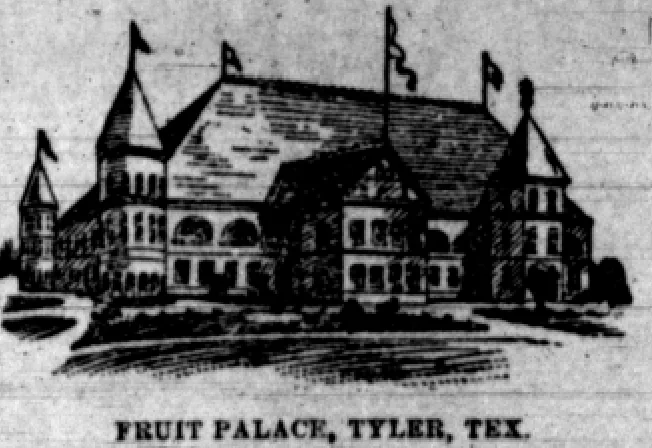 1895 newspaper woodcut of the Fruit Palace in Tyler, Texas, showing a large building with towers and flags, captioned Fruit Palace, Tyler, Tex.