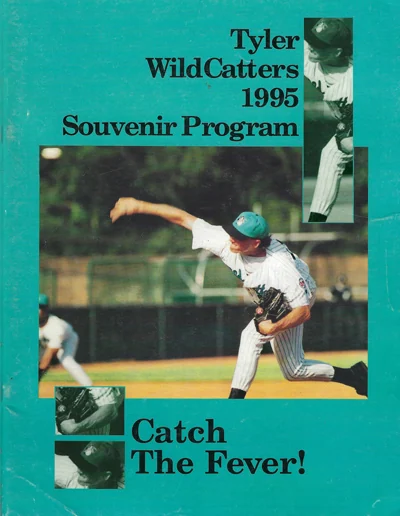 Tyler WildCatters 1995 souvenir program cover: a pitcher in a white pinstriped uniform and teal cap mid-delivery, with the slogan Catch The Fever